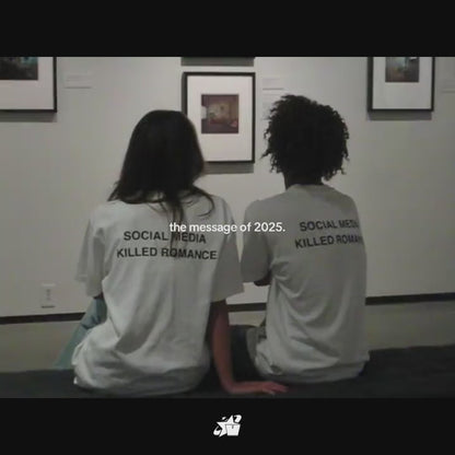 SOCIAL MEDIA KILLED ROMANCE TEE